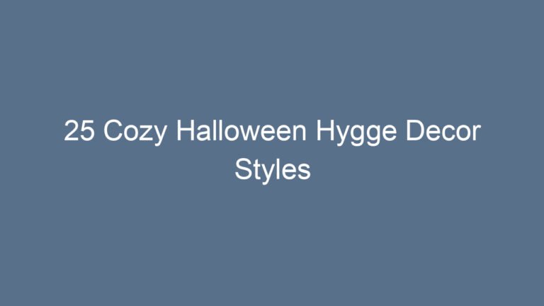 25 Cozy Halloween Hygge Decor Styles