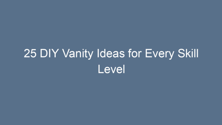25 DIY Vanity Ideas for Every Skill Level