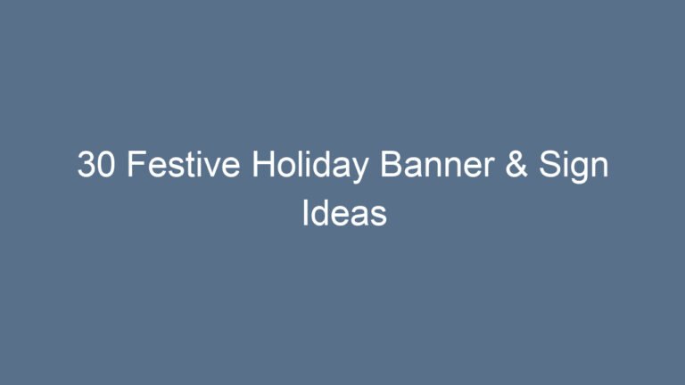 30 Festive Holiday Banner & Sign Ideas