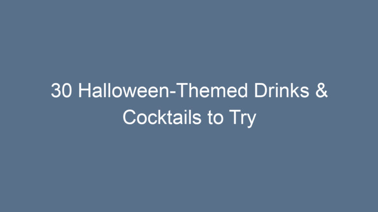 30 Halloween-Themed Drinks & Cocktails to Try This Spooky Season