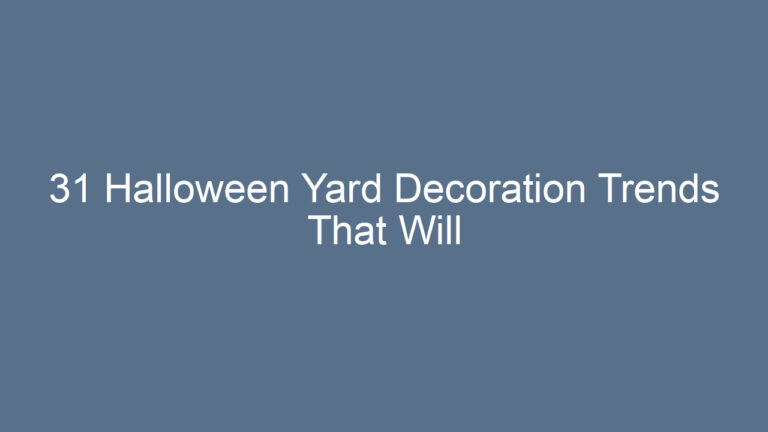 31 Halloween Yard Decoration Trends That Will Spook and Delight Your Neighbors