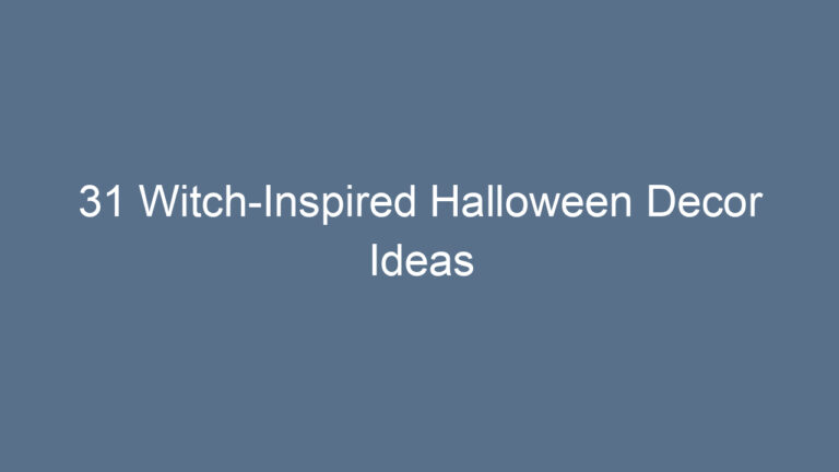 31 Witch-Inspired Halloween Decor Ideas