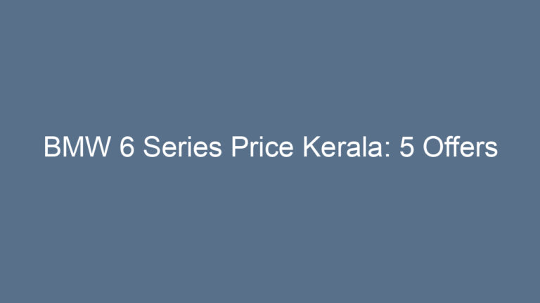 BMW 6 Series Price Kerala: 5 Offers
