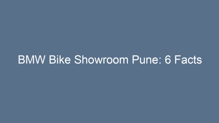 BMW Bike Showroom Pune: 6 Facts