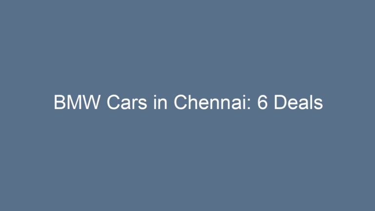 BMW Cars in Chennai: 6 Deals