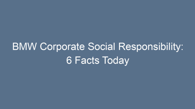 BMW Corporate Social Responsibility: 6 Facts Today
