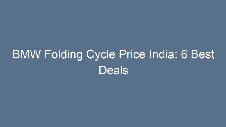 BMW Folding Cycle Price India: 6 Best Deals