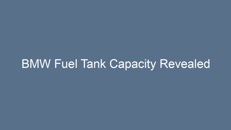BMW Fuel Tank Capacity Revealed