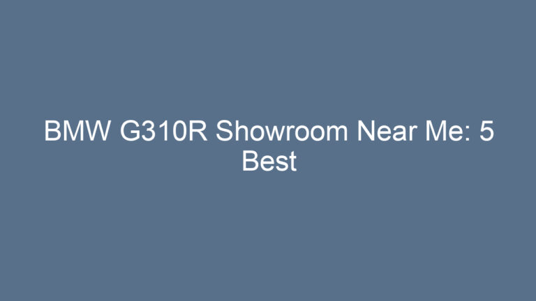 BMW G310R Showroom Near Me: 5 Best