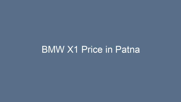 BMW X1 Price in Patna