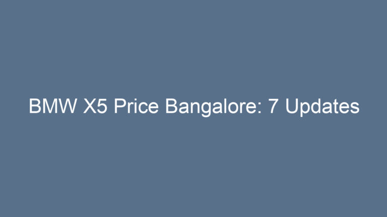 BMW X5 Price Bangalore: 7 Updates