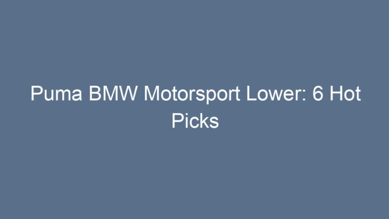 Puma BMW Motorsport Lower: 6 Hot Picks