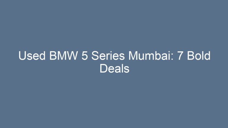 Used BMW 5 Series Mumbai: 7 Bold Deals