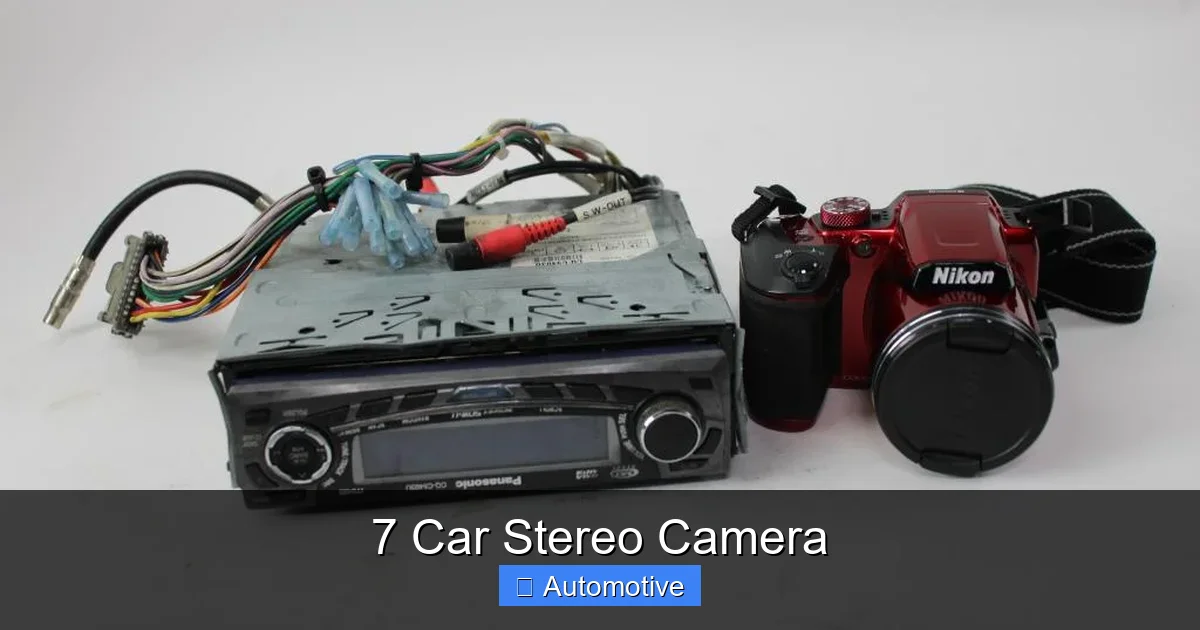 7 Car Stereo Camera