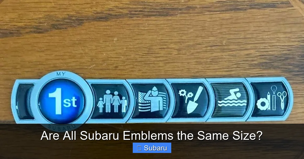 Are All Subaru Emblems the Same Size?