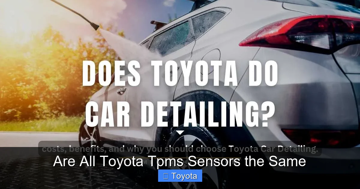 Are All Toyota Tpms Sensors the Same