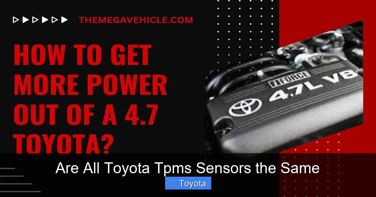 Are All Toyota Tpms Sensors the Same