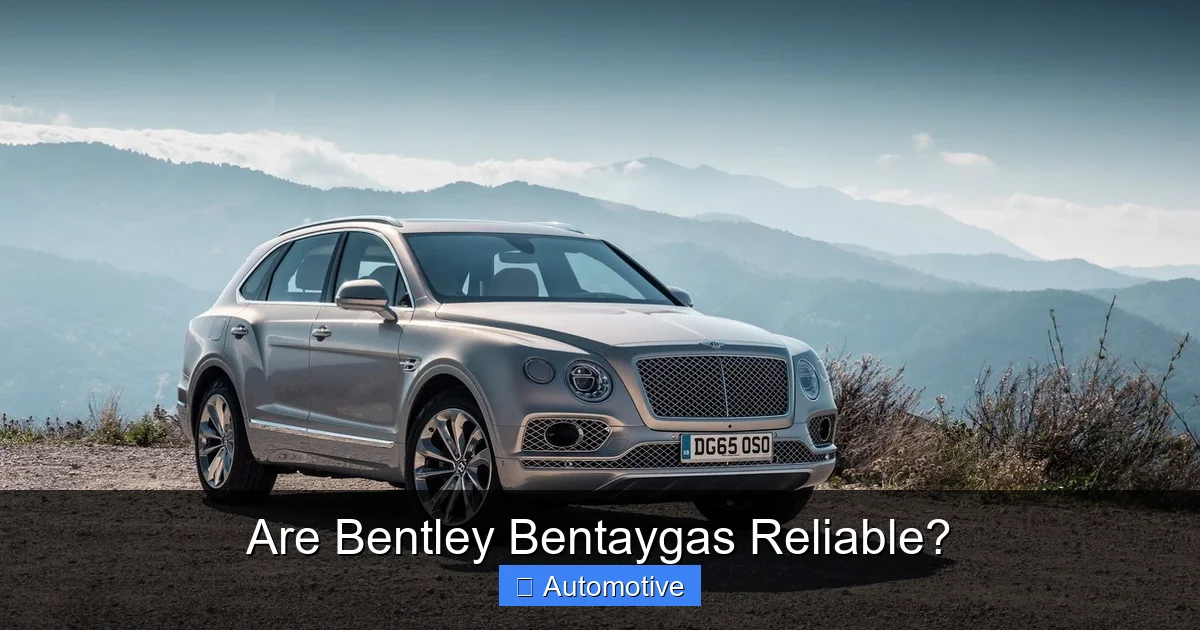 Are Bentley Bentaygas Reliable?