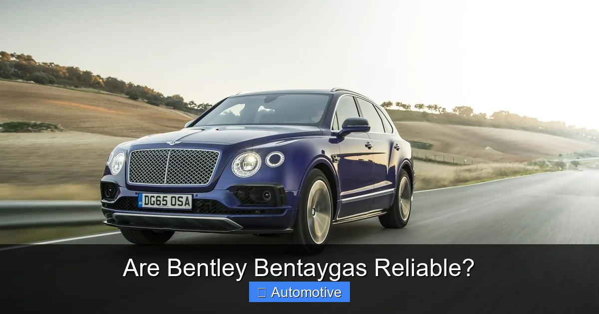 Are Bentley Bentaygas Reliable?