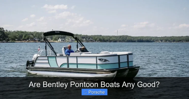 Are Bentley Pontoon Boats Any Good?