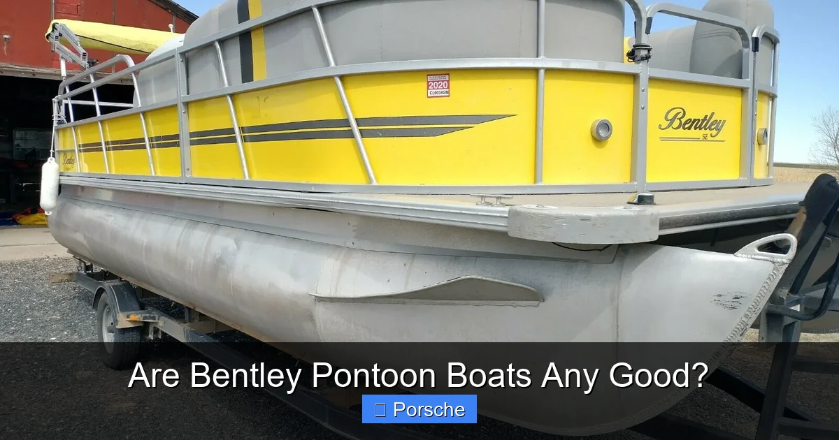 Are Bentley Pontoon Boats Any Good?