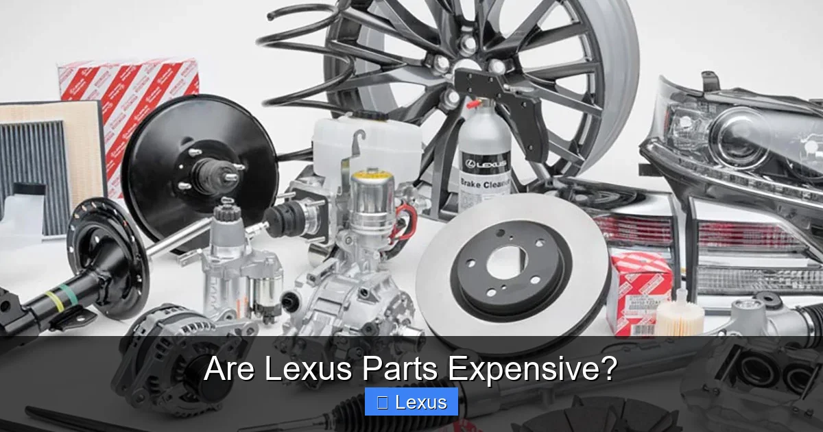 Are Lexus Parts Expensive?