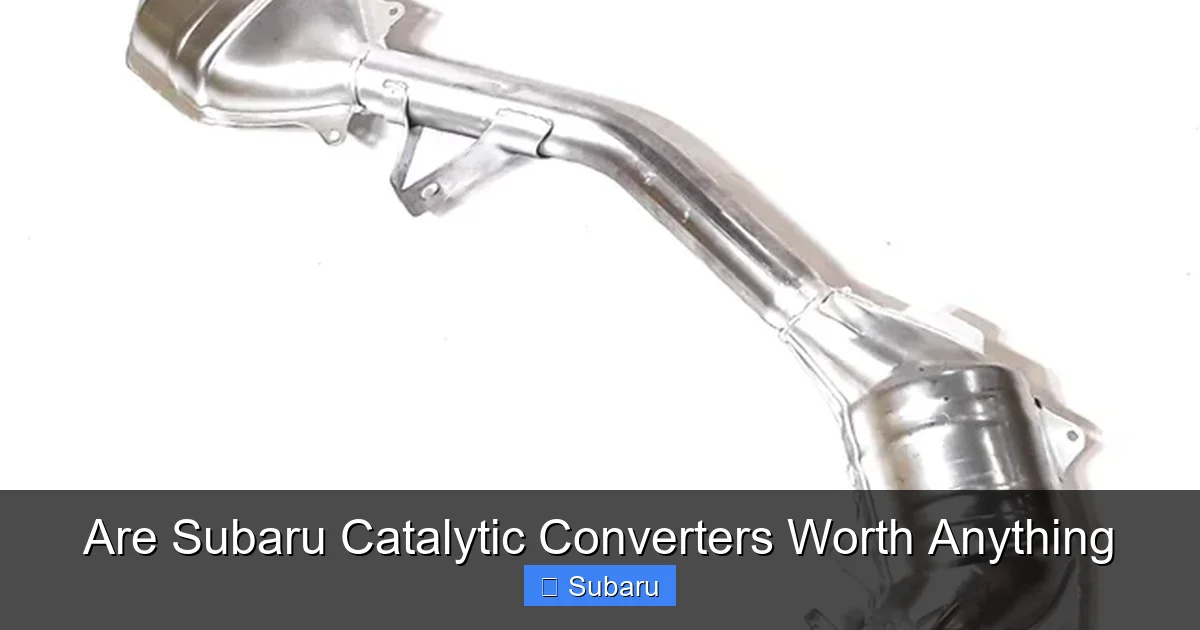 Are Subaru Catalytic Converters Worth Anything