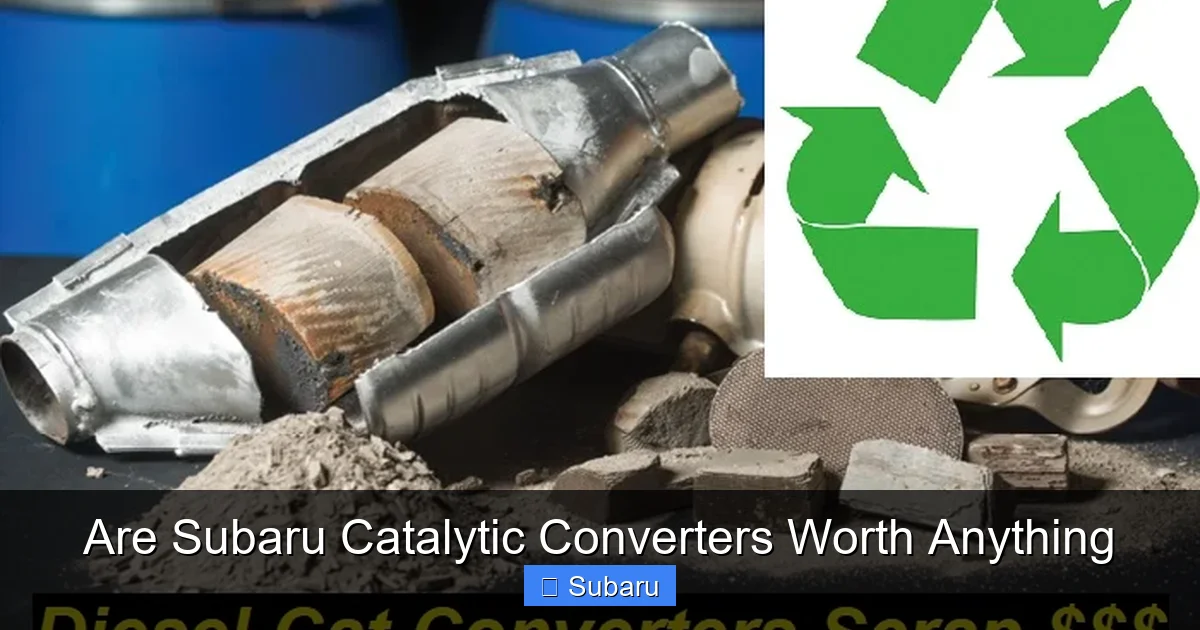 Are Subaru Catalytic Converters Worth Anything