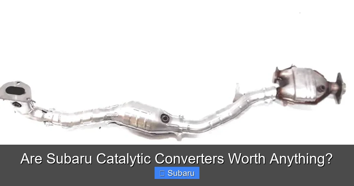 Are Subaru Catalytic Converters Worth Anything?