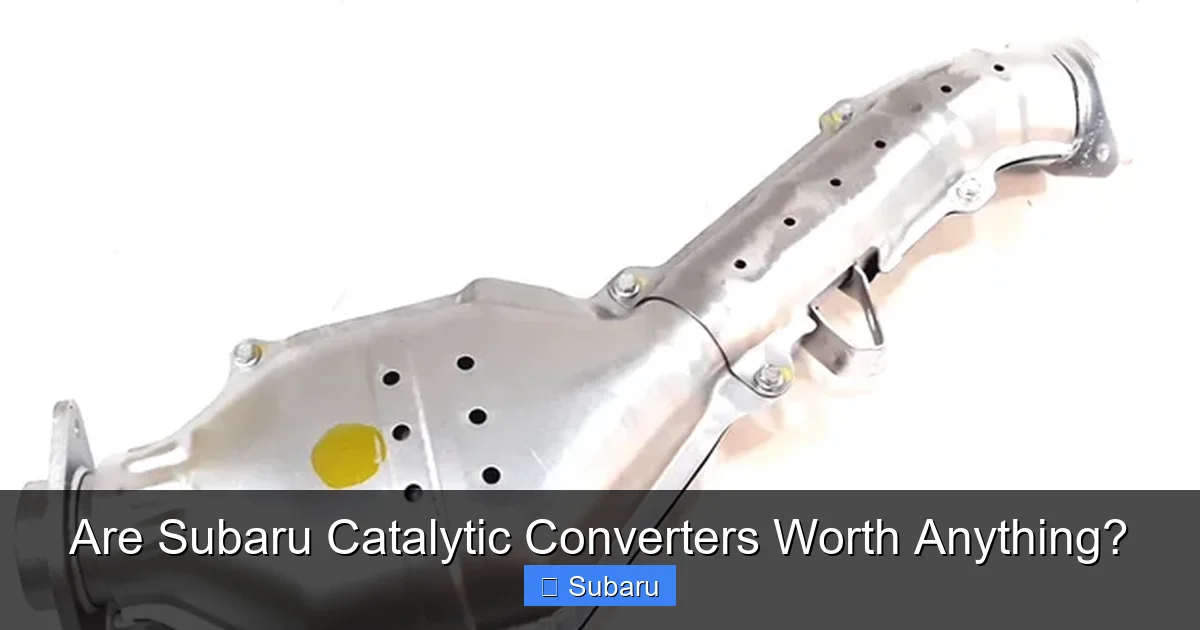 Are Subaru Catalytic Converters Worth Anything?