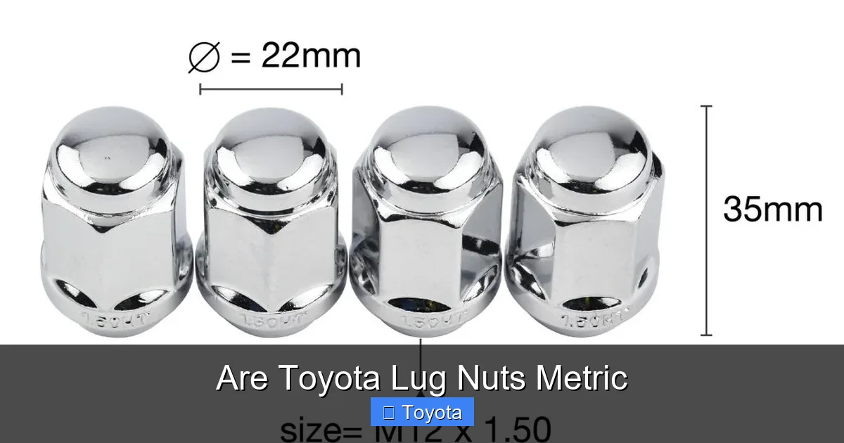 Are Toyota Lug Nuts Metric