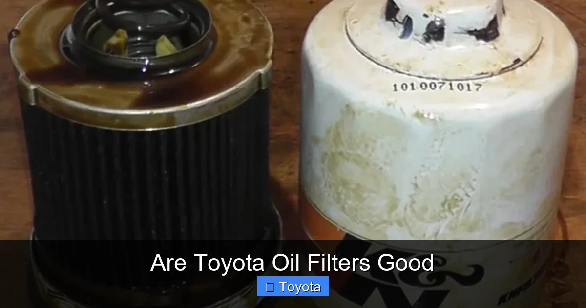 Are Toyota Oil Filters Good