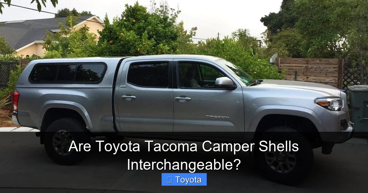 Are Toyota Tacoma Camper Shells Interchangeable?