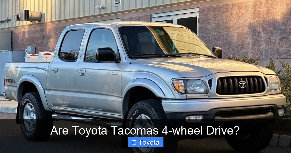 Are Toyota Tacomas 4-wheel Drive?