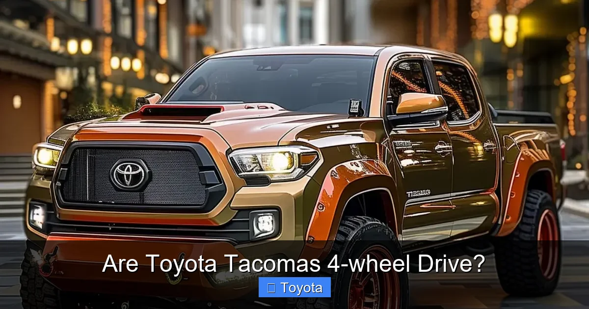 Are Toyota Tacomas 4-wheel Drive?