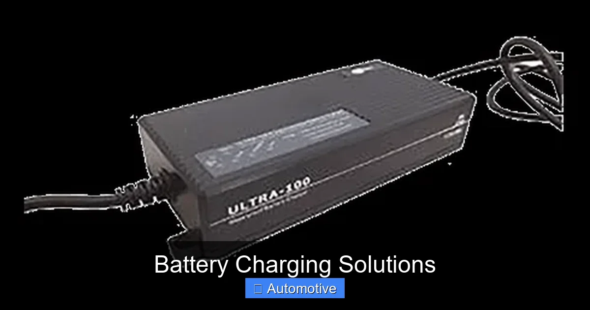 Battery Charging Solutions