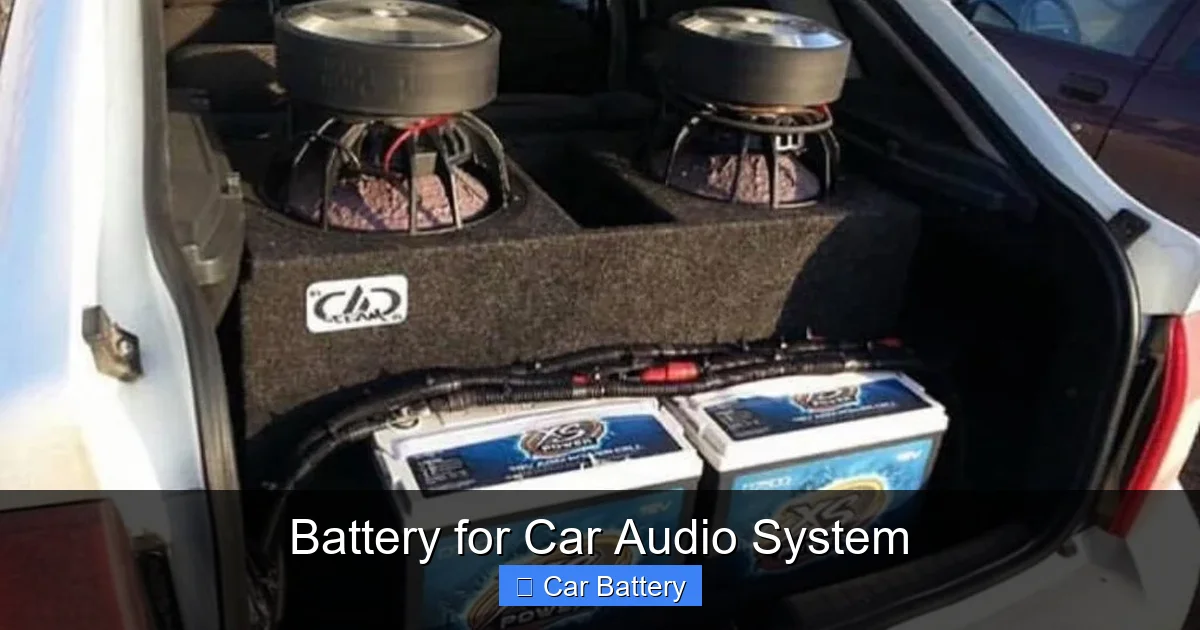 Battery for Car Audio System