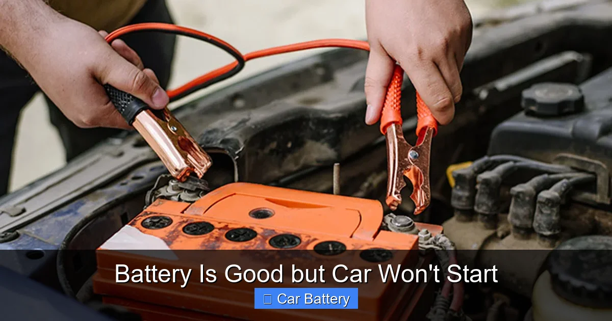 Battery Is Good but Car Won't Start