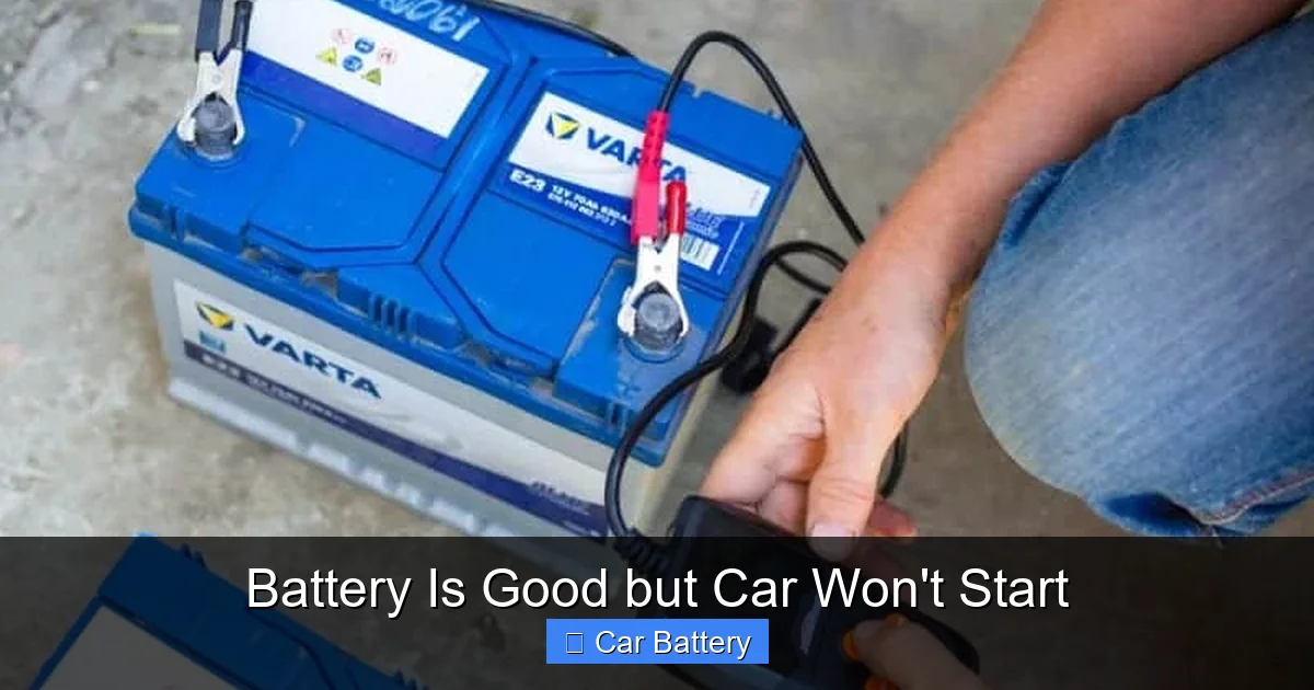 Battery Is Good but Car Won't Start
