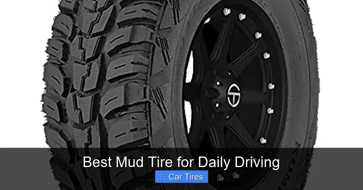 Best Mud Tire for Daily Driving
