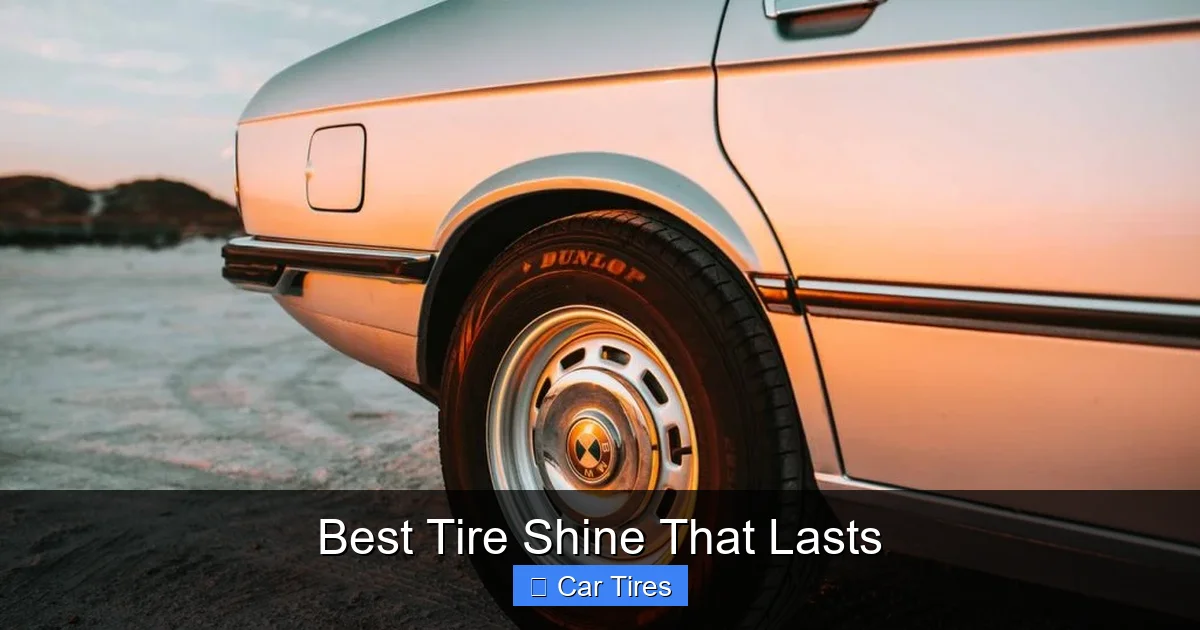 Best Tire Shine That Lasts