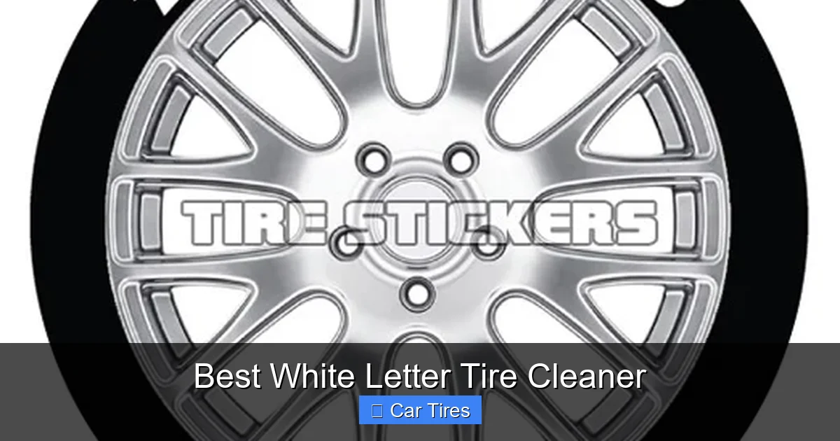 Best White Letter Tire Cleaner
