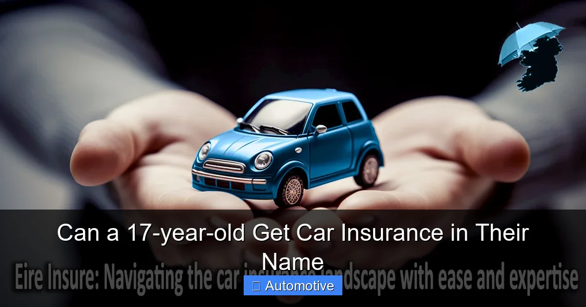 Can a 17-year-old Get Car Insurance in Their Name