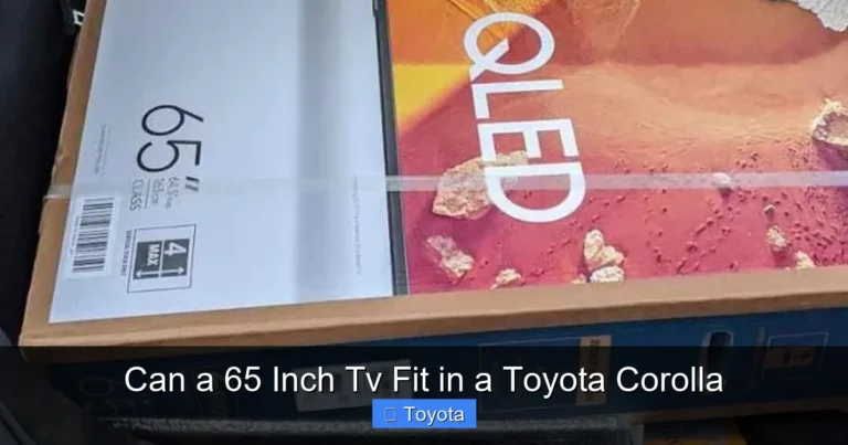 Can a 65 Inch Tv Fit in a Toyota Corolla