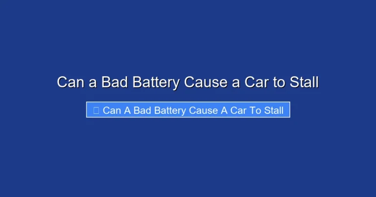 Can a Bad Battery Cause a Car to Stall