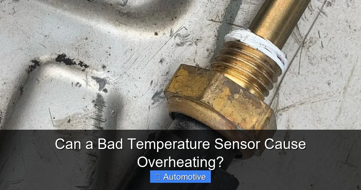 Can a Bad Temperature Sensor Cause Overheating?