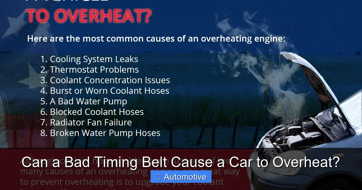 Can a Bad Timing Belt Cause a Car to Overheat?