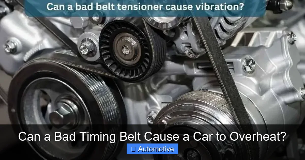 Can a Bad Timing Belt Cause a Car to Overheat?