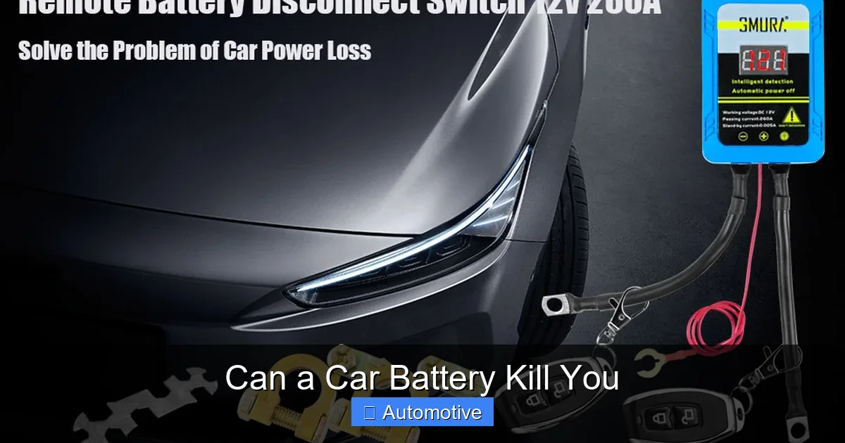 Can a Car Battery Kill You