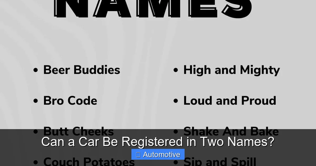 Can a Car Be Registered in Two Names?